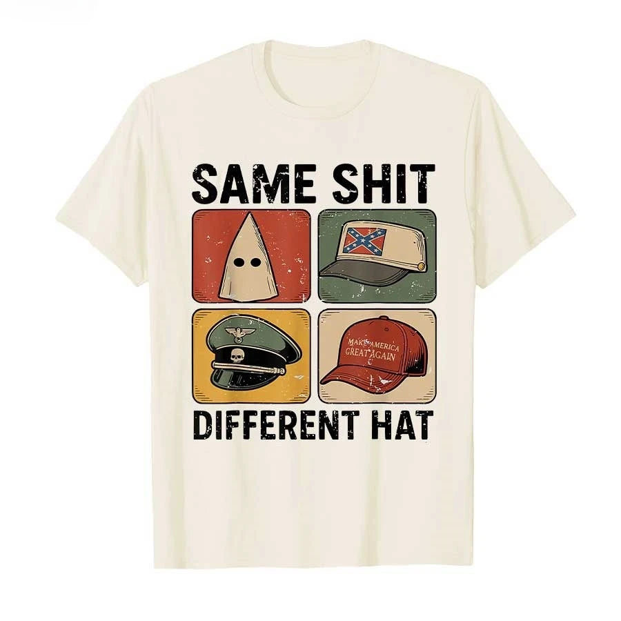 Funny You Lost You Lost You're Next Same Shit Different Hat T-shirt for Men Women 100_ Cotton T Shirts Breathable Top
