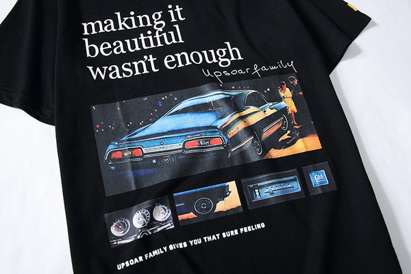 Making It Beautiful Wasn't Enough Print Car Tshirts Fashion Streetwear Hip Hop T Shirts Casual Short Sleeve Tops Tees | Vimost Shop.